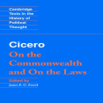 Cicero - On the Commonwealth & On the Laws (Cambridge, 1999)