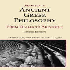 Cohen, S. (ed.) - Readings in Ancient Greek Philosophy (Hackett, 2011) Cohen, S. (ed.) - Readings in Ancient Greek Philosophy (Hackett, 2011)