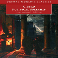 Cicero - Political Speeches (Oxford, 2006) Cicero - Political Speeches (Oxford, 2006)