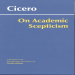 Cicero - On Academic Scepticism (Hackett, 2006)